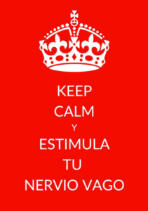 Keep Calm and estimula el nervio vago